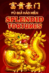 Fu Gui Hao Men Splendid Fortunes